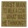 Wooden coaster - farm - first man to milk a cow