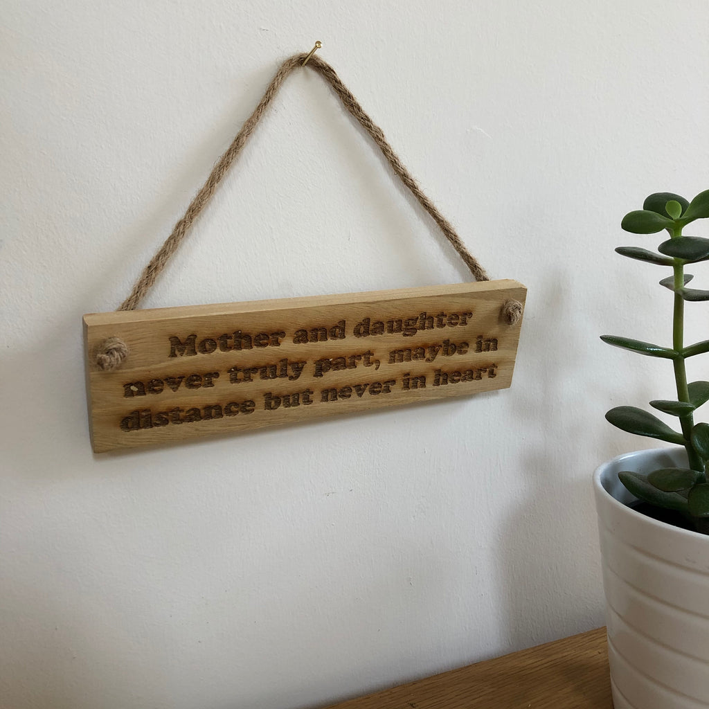 Wooden hanging plaque - mother and daughter never truly part - hanging