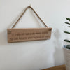Wooden hanging plaque - a truly rich man - hanging