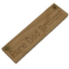 Wooden hanging plaque - pure dad brilliant